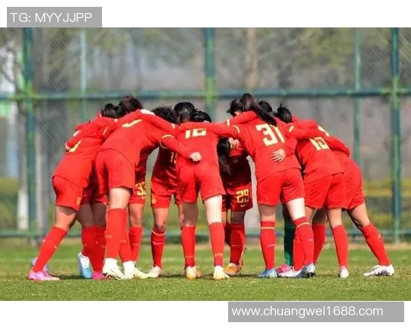 中国女足迎战新西兰女足力争胜利展现团队精神与拼搏精神